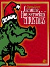 Alligator Records' Genuine Houserockin' Christmas